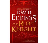 David Eddings The Ruby Knight (Tascabile) Elenium Trilogy