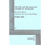 David Edgar The Life and Adventures of Nicholas Nickleby (Tascabile)