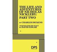 David Edgar The Life and Adventures of Nicholas Nickleby (Tascabile)