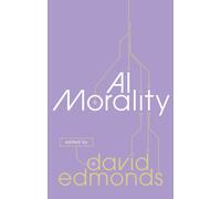 David Edmonds AI Morality (Copertina rigida)