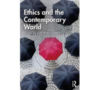 David Edmonds Ethics and the Contemporary World (Tascabile)