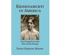 David Edmund Moody Krishnamurti in America (Copertina rigida)