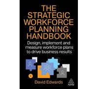 David Edwards The Strategic Workforce Planning Handbook (Copertina rigida)
