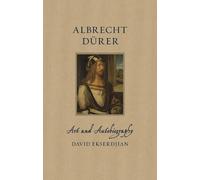 David Ekserdjian Albrecht Dürer (Copertina rigida) Renaissance Lives