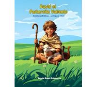 David el Pastorcito Valiente: Aventuras Bíblicas - serie para niños
