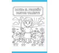 David: El pequeño pastor valiente