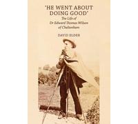 David Elder 'He Went About Doing Good' (Tascabile)