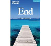 David Eldridge End (Tascabile) Modern Plays