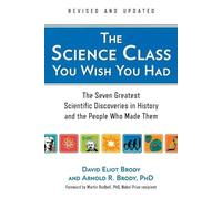 David Eliot Brody Arnold The Science Class You Wish You Had (Revised (Tascabile)