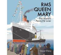 David Ellery RMS Queen Mary (Copertina rigida)