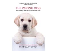 David Elliot Cohen The Wrong Dog (Tascabile)
