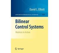 David Elliott Bilinear Control Systems (Copertina rigida)