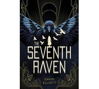 David Elliott The Seventh Raven (Copertina rigida)