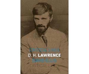 David Ellis D. H. Lawrence (Tascabile) Critical Lives