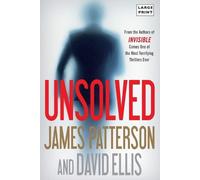 David Ellis James Patterson Unsolved (Tascabile) Invisible