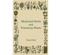 David Ellis Medicinal Herbs And Poisonous Plants (Tascabile)