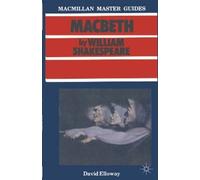 David Elloway Shakespeare: Macbeth (Tascabile) Bloomsbury Master Guides