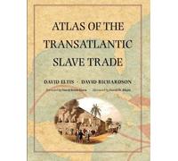 David Eltis David Richardson Atlas of the Transatlantic Slave Trade (Tascabile)