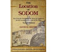 David Elton Graves The Location of Sodom (Tascabile) Biblical Archaeology