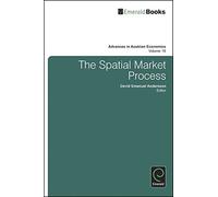 David Emanuel Andersson The Spatial Market Process (Copertina rigida)