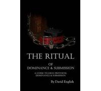 David English The Ritual of Dominance & Submission (Tascabile)
