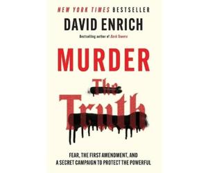 David Enrich Murder the Truth (Tascabile)