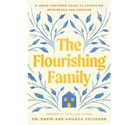 David Erickson The Flourishing Family (Tascabile)