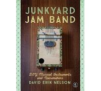 David Erik Nelson Junkyard Jam Band (Tascabile)