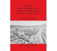 David Espinosa Plinio y los 'oppida de antiguo Lacio': el proceso d (Tascabile)