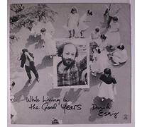 DAVID ESSIG - while living in the good years