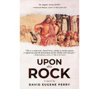 David Eugene Perry Upon This Rock (Tascabile)