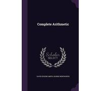 David Eugene Smith George Wentworth Complete Arithmetic (Copertina rigida)
