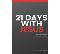 David Eugene Stewart 21 Days With Jesus (Tascabile)