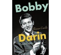 David Evanier Bobby Darin (Tascabile) Excelsior Editions