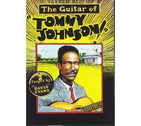 David Evans - Guitar Of Tommy Johnson Taught By [Edizione: Stati Uniti]