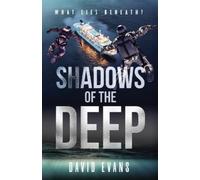 David Evans Shadows of the Deep (Tascabile)