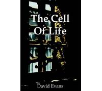 David Evans The Cell Of Life (Copertina rigida)