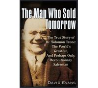 David Evans The Man Who Sold Tomorrow (Tascabile)