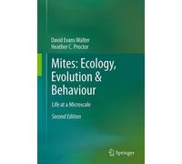 David Evans Walter Heather C. Pro Mites: Ecology, Evolution & Behav (Tascabile)