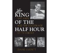 David Everitt King of the Half Hour (Copertina rigida)