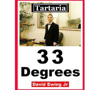 David Ewing Tartaria - 33 Degrees (Tascabile)