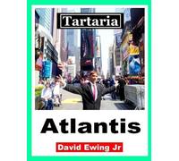 David Ewing Tartaria - Atlantis (Tascabile)