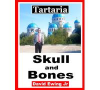 David Ewing David Ewing Jr Tartaria - Skull and Bones (Tascabile)