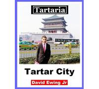 David Ewing Tartaria - Tartar City (Tascabile)