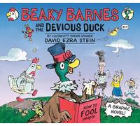 David Ezra Stein Beaky Barnes and the Devious Duck (Copertina rigida)