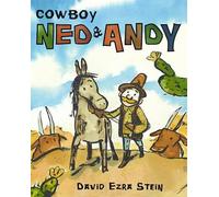 David Ezra Stein Cowboy Ned & Andy (Copertina rigida)