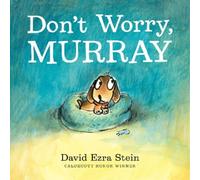 David Ezra Stein Don't Worry, Murray (Copertina rigida)