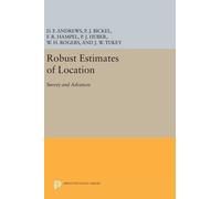 David F. Andrews Frank R. Hampel Robust Estimates of Location (Copertina rigida)