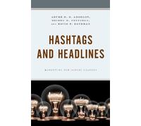 David F. Bateman Deidre Pettinga Azure D. S. Ang Hashtags and Headl (Tascabile)