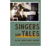 David F. Elmer Singers and Tales in the Twenty-First Century (Tascabile)